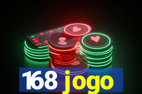 168 jogo