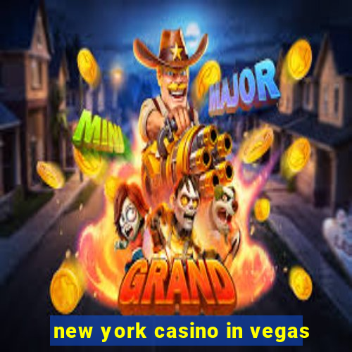 new york casino in vegas