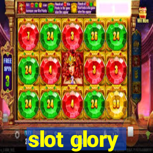 slot glory