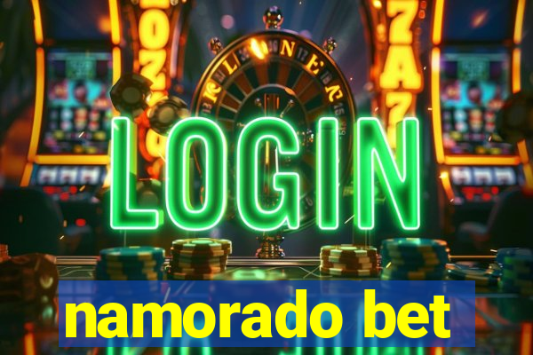 namorado bet