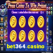 bet364 casino