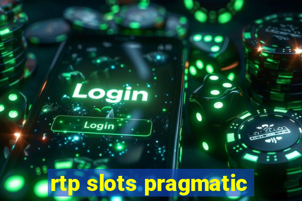 rtp slots pragmatic