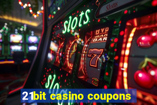 21bit casino coupons