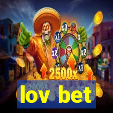 lov bet