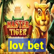 lov bet