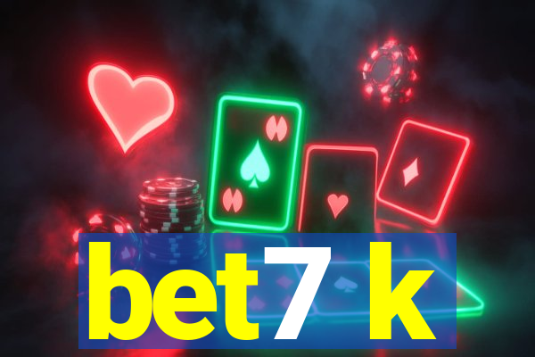 bet7 k