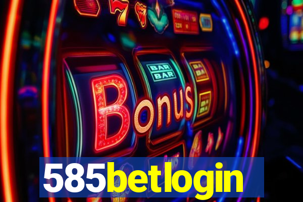 585betlogin