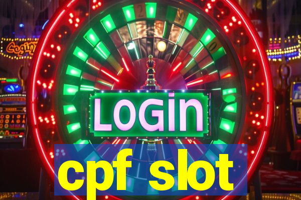 cpf slot