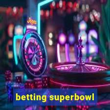 betting superbowl