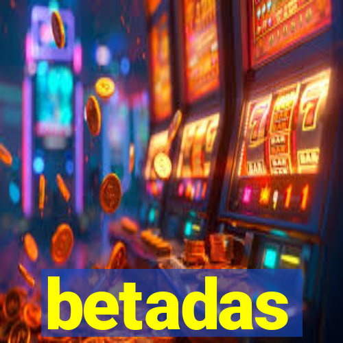 betadas