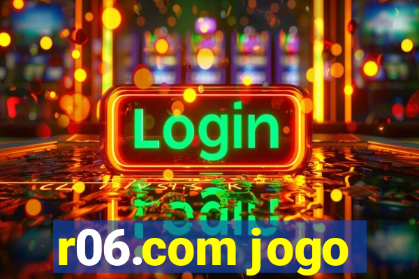 r06.com jogo