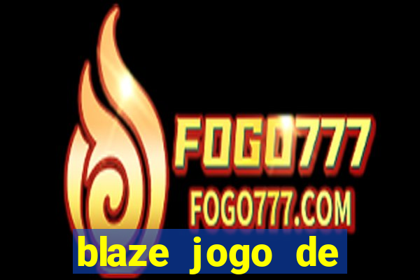 blaze jogo de aposta foguete