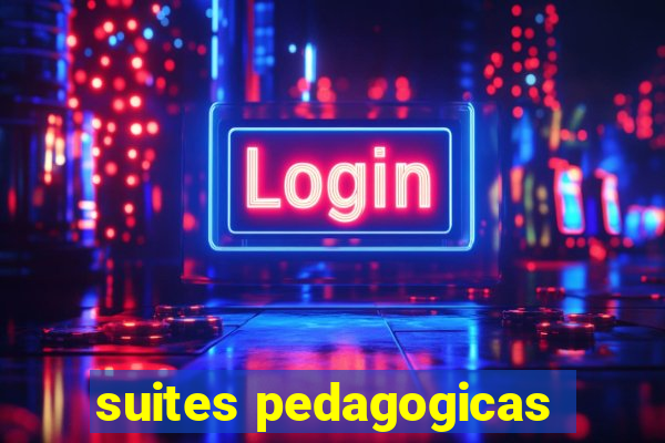 suites pedagogicas