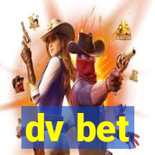 dv bet