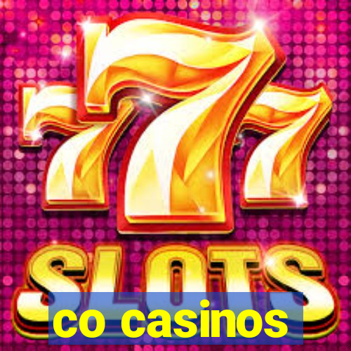 co casinos