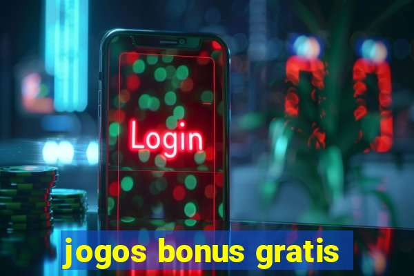 jogos bonus gratis