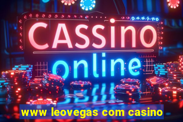 www leovegas com casino