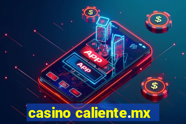 casino caliente.mx