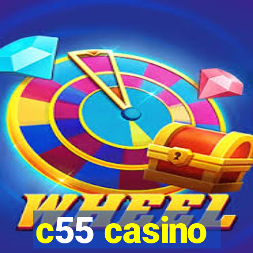 c55 casino