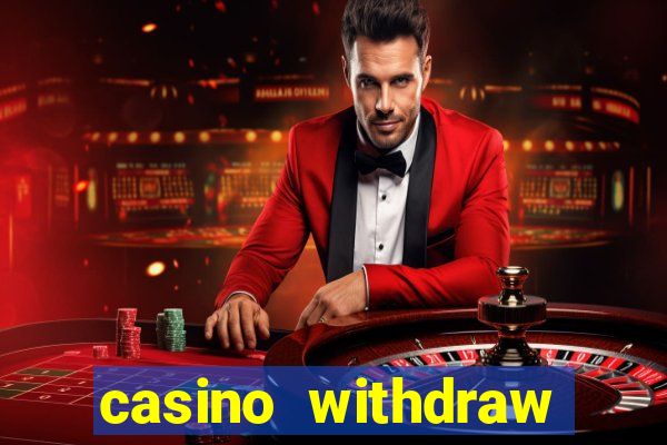 casino withdraw credit card