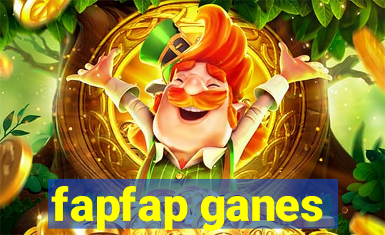 fapfap ganes