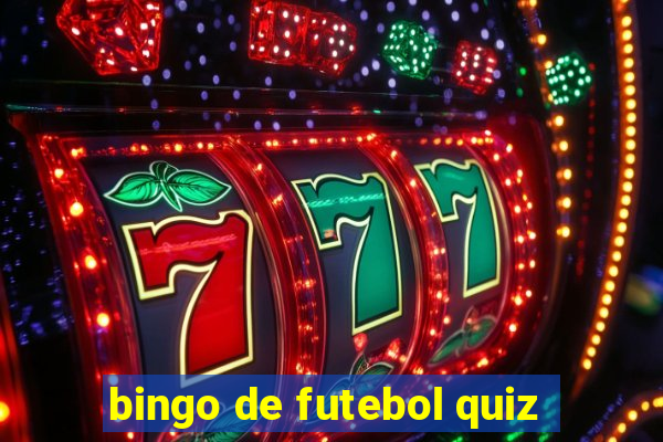 bingo de futebol quiz