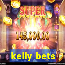 kelly bets