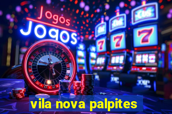 vila nova palpites