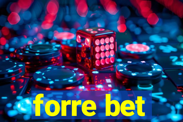 forre bet