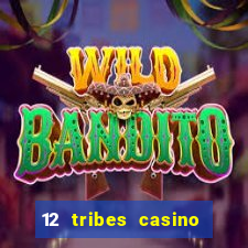 12 tribes casino in omak