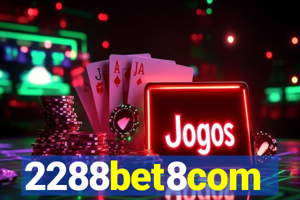 2288bet8com