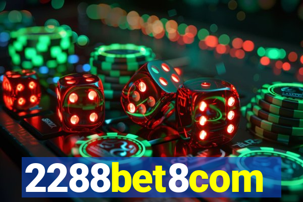 2288bet8com