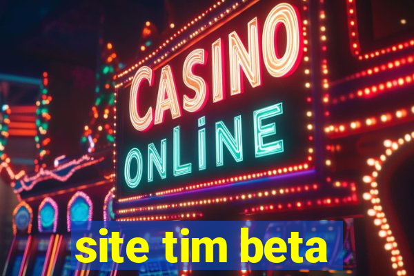 site tim beta