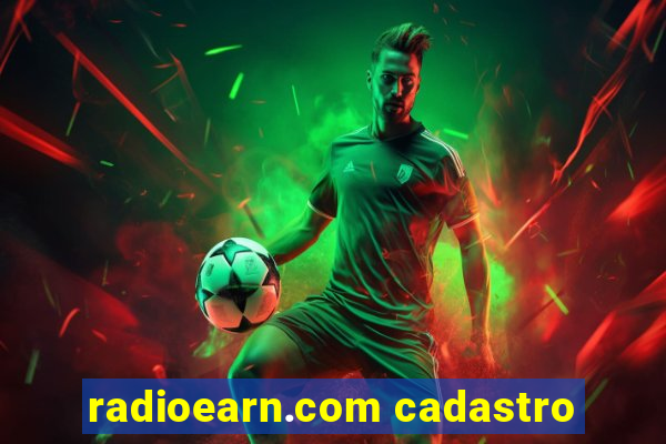 radioearn.com cadastro