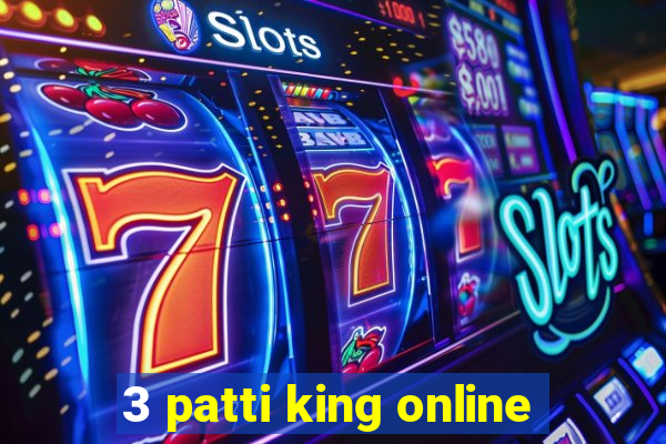 3 patti king online