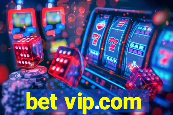 bet vip.com