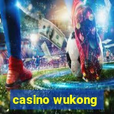 casino wukong