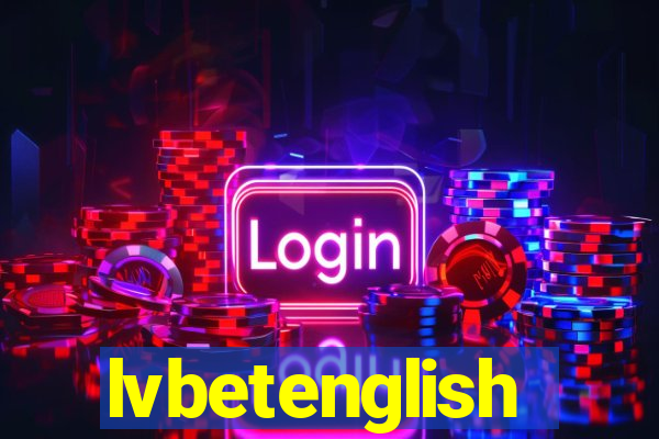 lvbetenglish