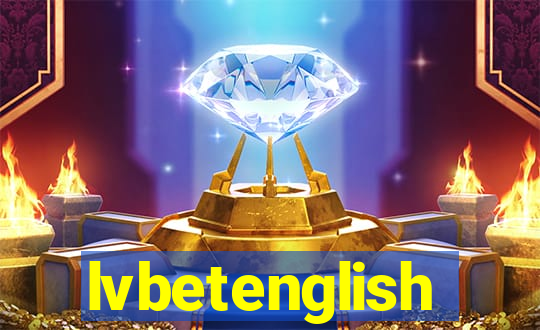 lvbetenglish