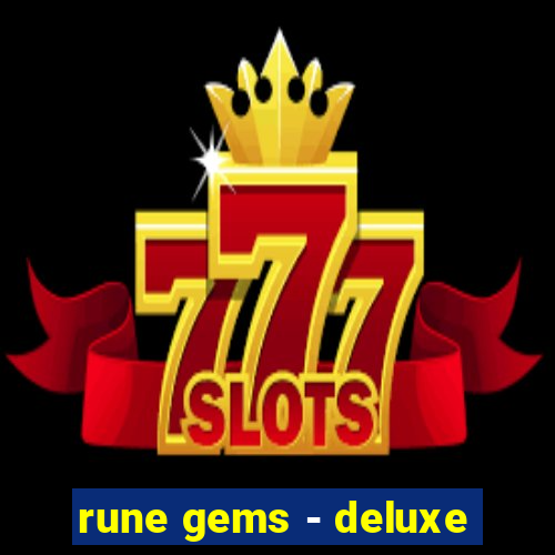 rune gems - deluxe