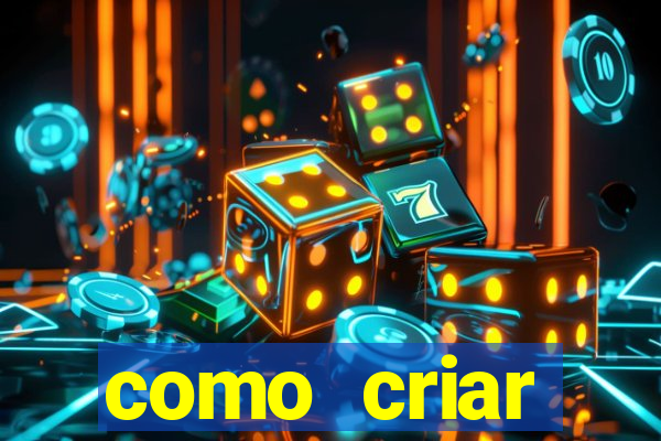 como criar plataforma de jogos de aposta