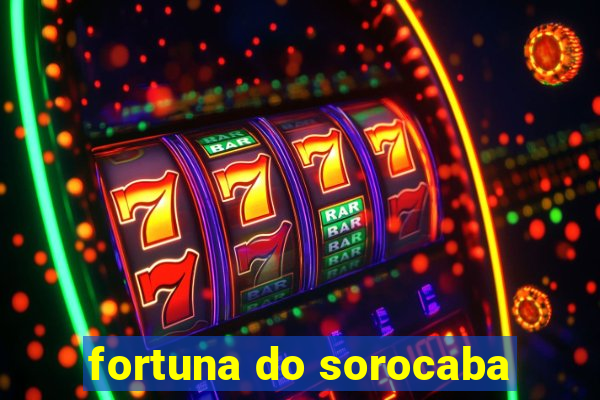 fortuna do sorocaba