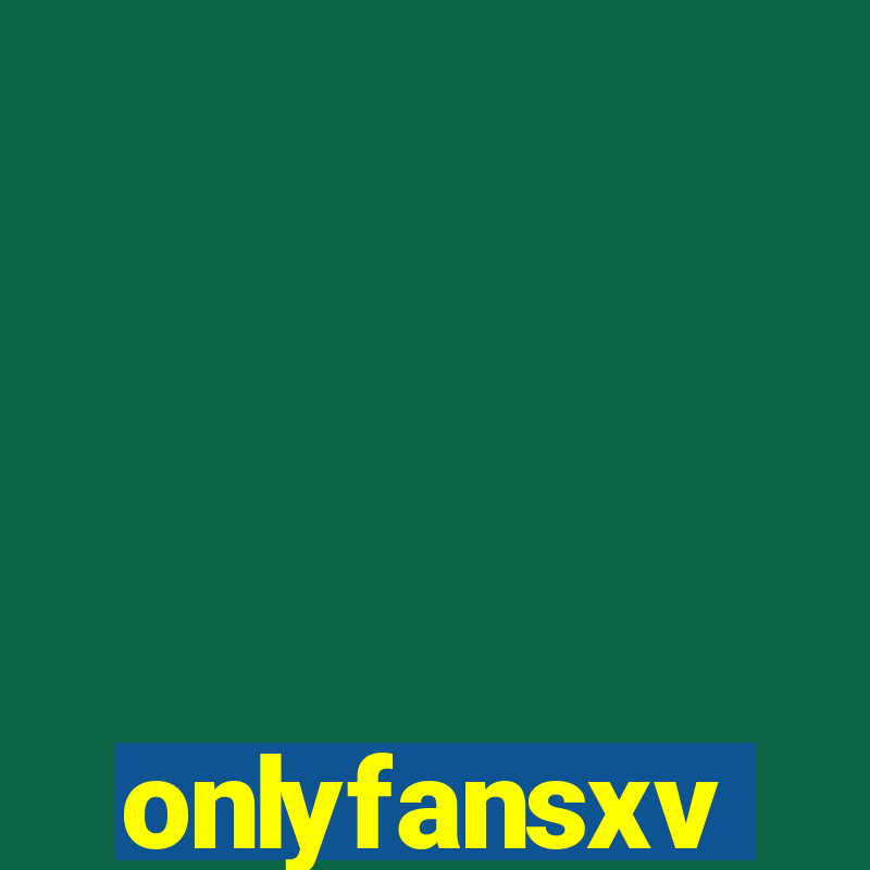 onlyfansxv