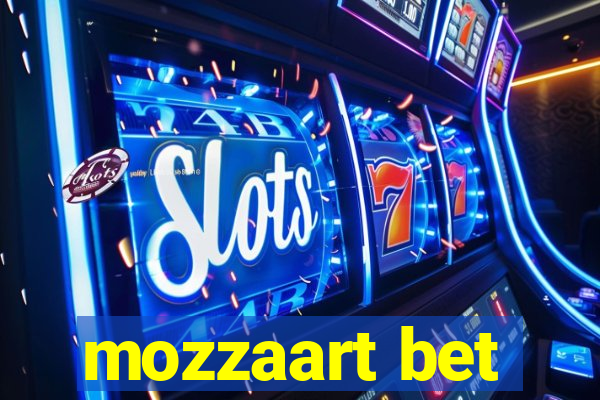 mozzaart bet