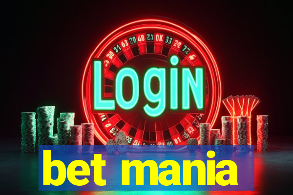 bet mania