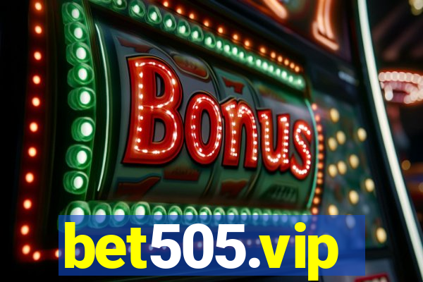 bet505.vip