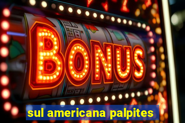 sul americana palpites