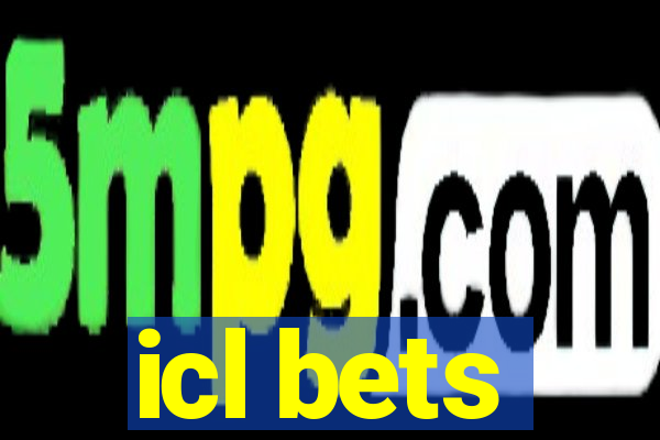 icl bets