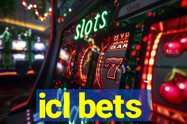 icl bets