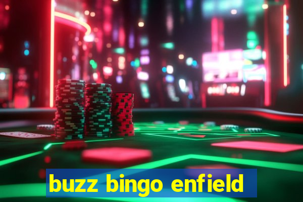 buzz bingo enfield